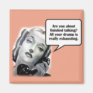 Retro Frauen am Telefon, Drama Magnet