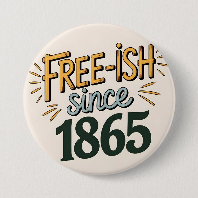 Retro Frei-ish seit 1865 Juneteenth Button (Vorderseite)