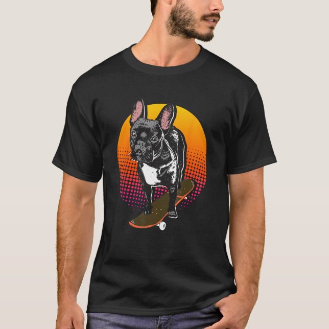 Retro French Bulldog Skateboarder Frenchie Owner T-Shirt (Vorderseite)