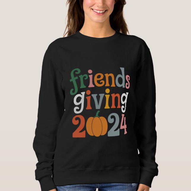 Retro Friends geben 2024 Erntedank fallen Sweatshirt (Vorderseite)