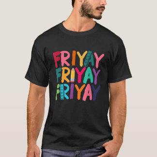 Retro Frohe Fr Yay Fr Yay Lehrer Schüler Freitag T-Shirt