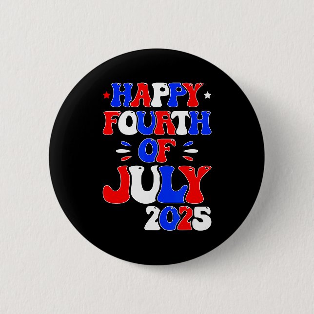 Retro frohes 4. Juli 2025 vierter Juli für Button (Vorderseite)
