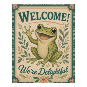 Retro-Frosch-Willkommen Wir sind entzückend Kunst Poster