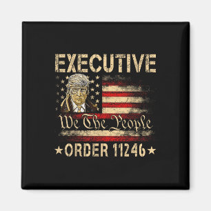 Retro Führungskraft Order 11246 47. Präsident Dona Magnet