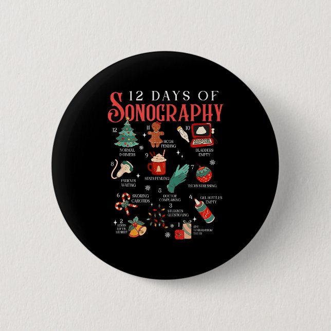 Retro Funny 12 Days Of Sonography Ultrasound Tech  Button (Vorderseite)