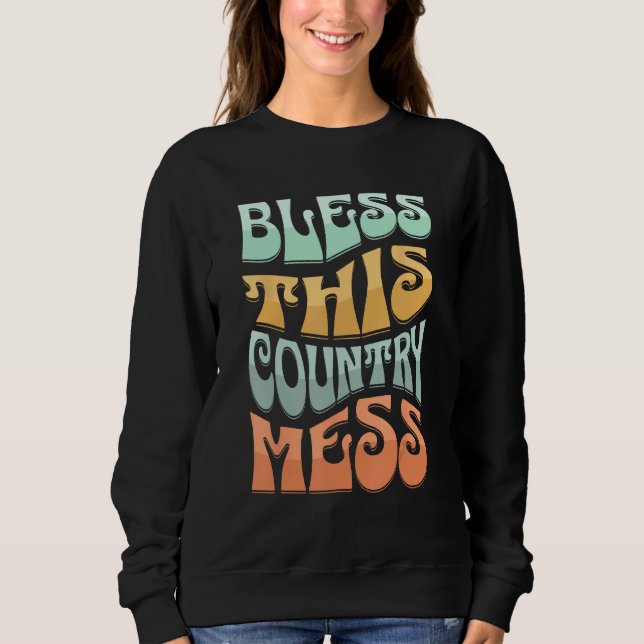 Retro Funny Christian shirts, BLESS THIS COUNTRY M Sweatshirt (Vorderseite)