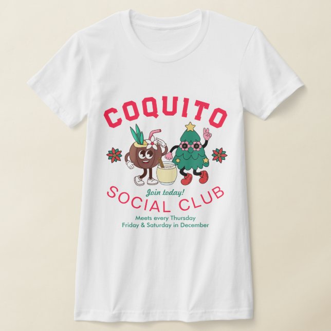 Retro Funny Coquito Social Club Weihnachtsgeschenk T-Shirt (Ablage )