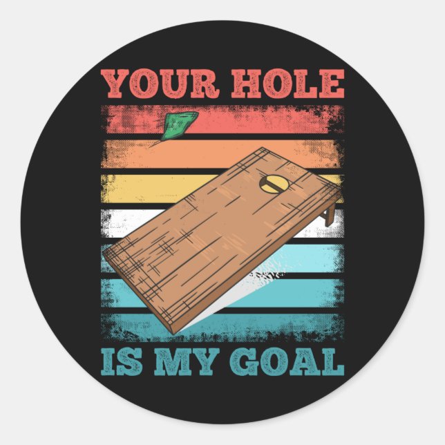 Retro Funny Cornhole Geschenk Dein Loch ist mein Z Runder Aufkleber (Vorderseite)
