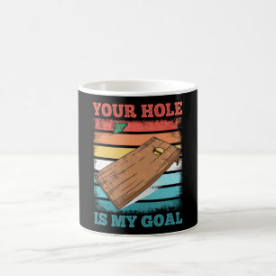 Retro Funny Cornhole Geschenk Ihr Loch ist mein Zi Kaffeetasse