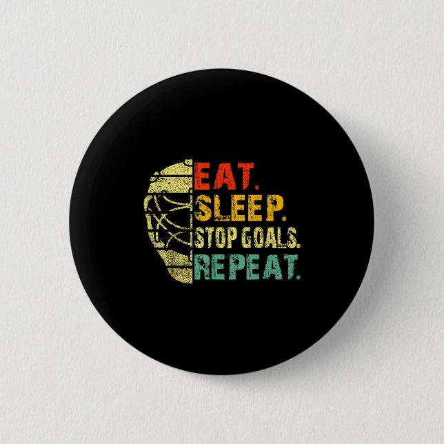 Retro Funny Eat Sleep Stop Goals Repeat Ice Hockey Button (Vorderseite)