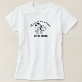 Retro Funny Happy Betrunken Couple Basic T - Shirt
