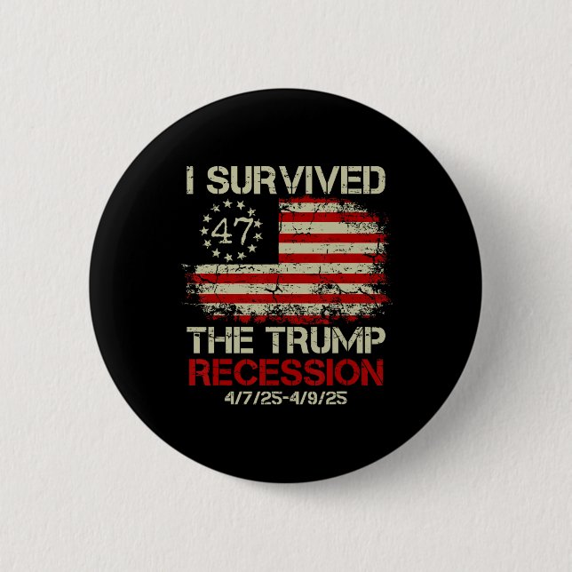Retro Funny I überlebte die Trump-Rezession Button (Vorderseite)