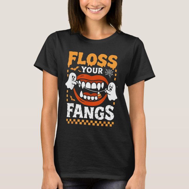 Retro Funny Teeth Floss Your Fangs Dentist Spooky  T-Shirt (Vorderseite)