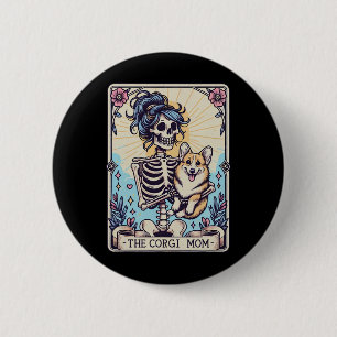 Retro Funny The Corgi Mama Tarot Card Skeletthalle Button