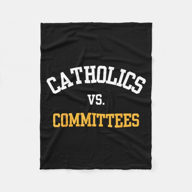 Retro Funny Trendy Quote Catholics Vs Committees  Fleecedecke (Vorderseite)