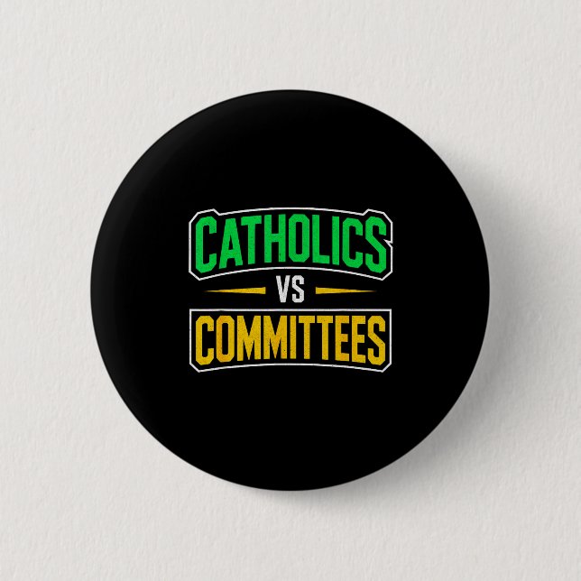 Retro Funny Trendy Sarcastic Saying Catholics Vs C Button (Vorderseite)