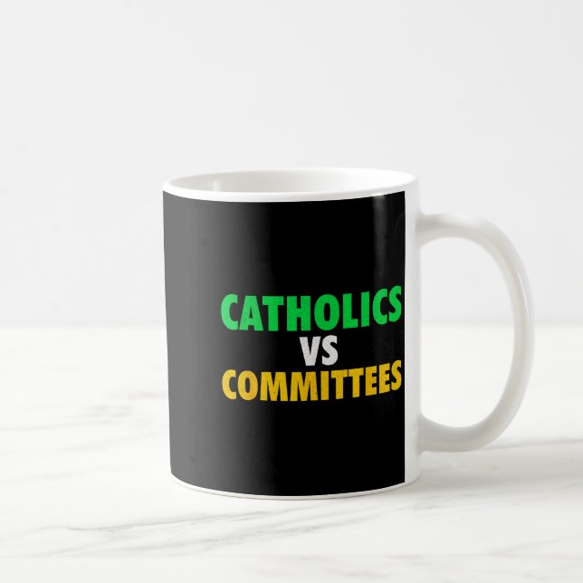 Retro Funny Trendy Sarcastic Saying Catholics Vs C Kaffeetasse (Rechts)