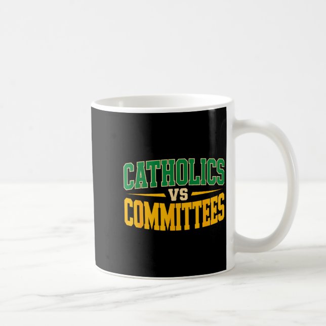 Retro Funny Trendy Sarcastic Saying Catholics Vs C Kaffeetasse (Rechts)