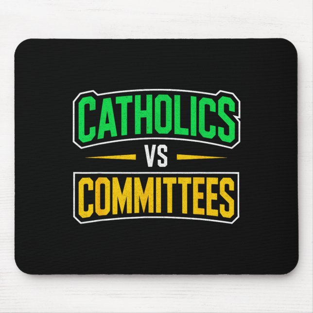 Retro Funny Trendy Sarcastic Saying Catholics Vs C Mousepad (Vorne)