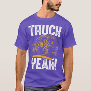 Retro Funny Truck Yeah Monster Truck Tricks Stunts T-Shirt