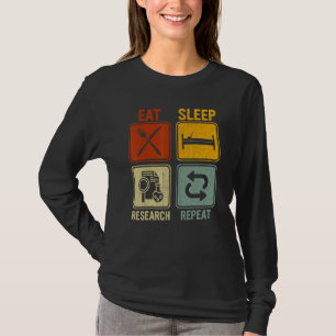 Retro für Forscher Essen Schlafen Forschung Wieder T-Shirt