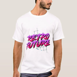 "Retro Future - Bold Neon Typography with 80s Aest T-Shirt