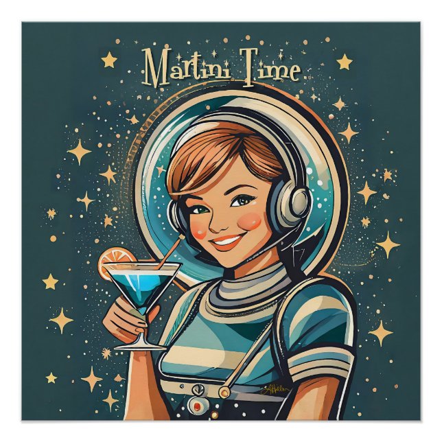 Retro-futuristisches Astro-Mädchen Martini-Zeit Poster (Vorderseite)
