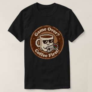 Retro Gaming Spaß "Kaffee zuerst!" & "Spielen Sie T-Shirt