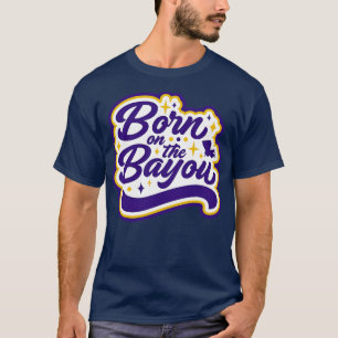 Retro Geboren auf der Bayou Word Art Louisiana Lou T-Shirt