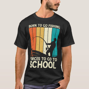 Retro Geboren um angeln zu gehen, gezwungen zur Sc T-Shirt