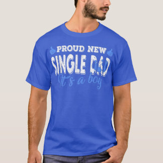 Retro Gender Reveal Proud neuer Single Vater Es is T-Shirt