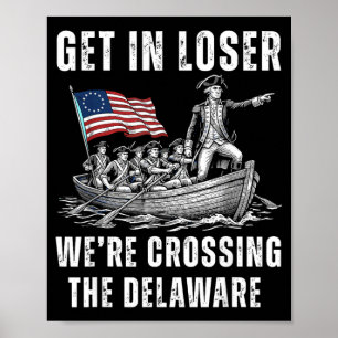 Retro Get In Crossing The Delaware 4. Juli Poster