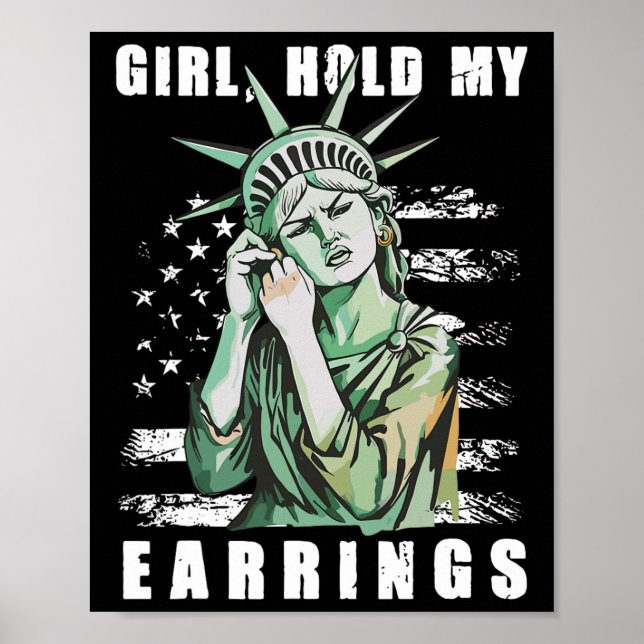 Retro Girl Hold My Earrings Anti-trump Political F Poster (Vorne)