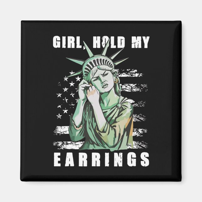 Retro Girl Hold My Ohrringe Anti-Trump Polic Magnet (Vorne)