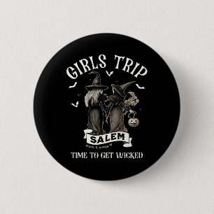 Retro Girls Trip Salem Zeit zu holen Hexenhal Button