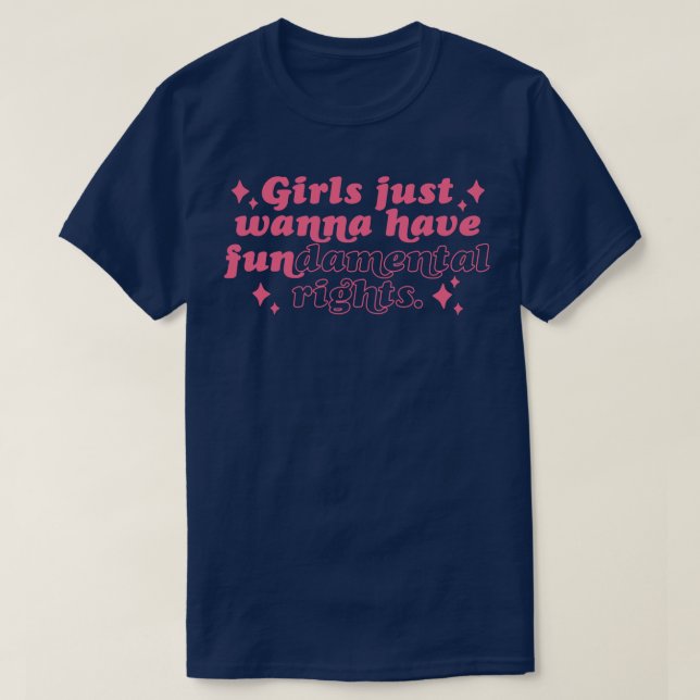 Retro Girls wollen einfach nur eine Grundrechtswah T-Shirt (Design vorne)
