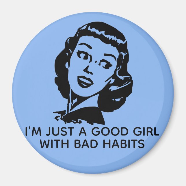 Retro Good Girl Quote Magnet (Vorne)