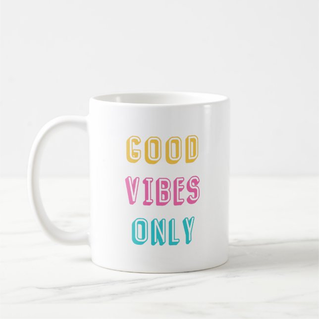 Retro Good Vibes only Farbige Typografie Kaffeetasse (Links)