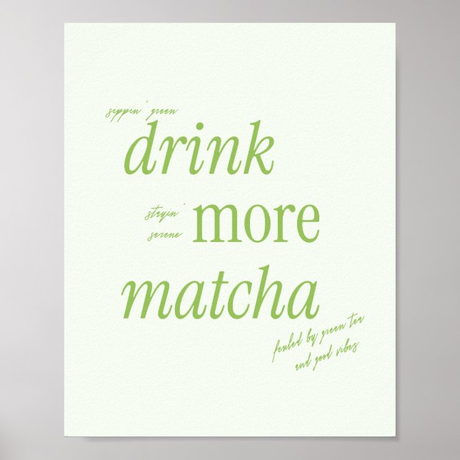 Retro Green Typografy 'Drink More Matcha' Poster (Vorne)