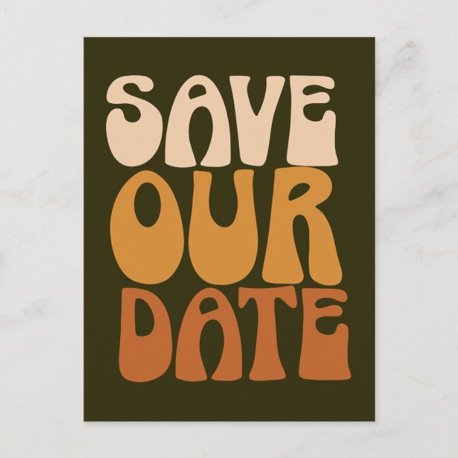 Retro Groovy 70er Brown Save the Date Postkarte (Vorderseite)