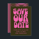 Retro Groovy 70er Hot Pink und Dunkelgrün Rettete  Save The Date<br><div class="desc">Retro Groovy 70er Hot Pink und Dark Green Save the Date</div>