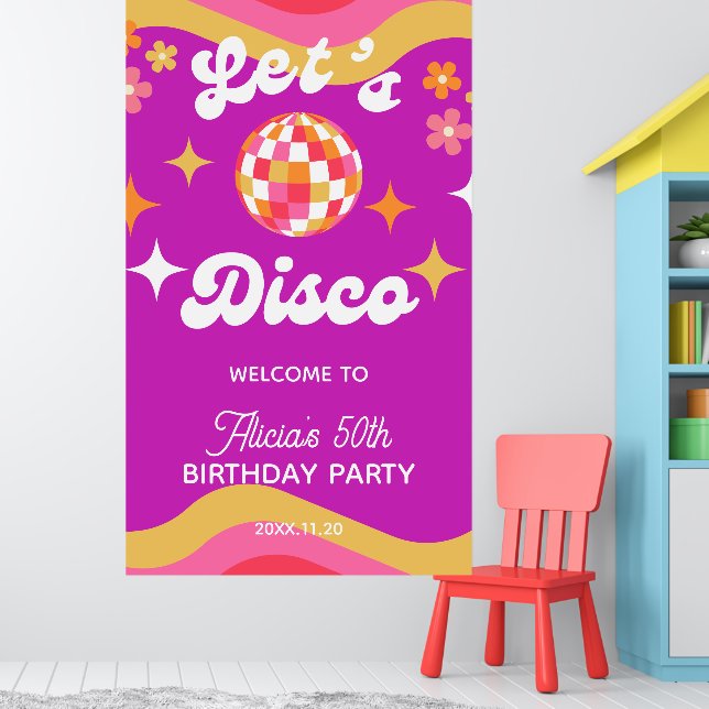 Retro Groovy 70er Let's Disco Geburtstag Willkomme Poster (Kinderzimmer 1)