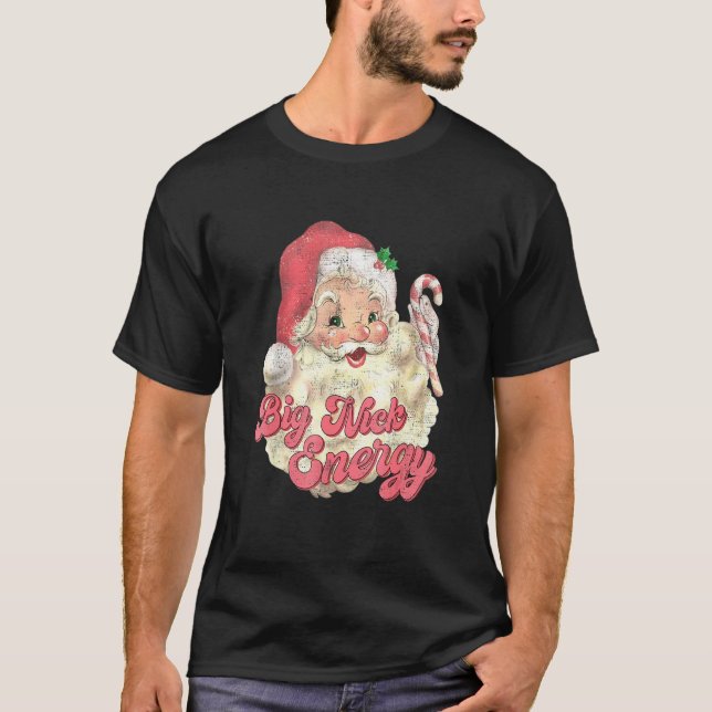 Retro Groovy Big Nick Santa Energy Christmas T-Shirt (Vorderseite)