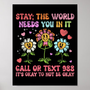 Retro Groovy Bleibe World Needs Suizid Preventi Poster