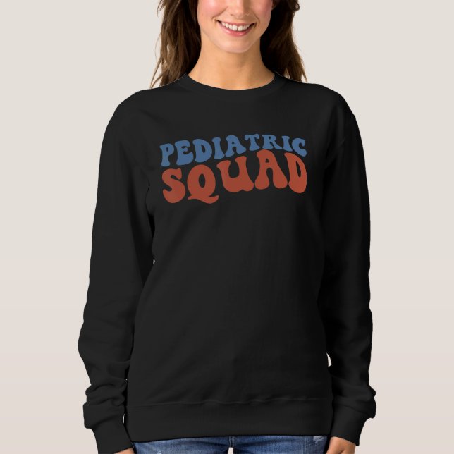 Retro Groovy Boho Pediatric Squad Nurse Student 70 Sweatshirt (Vorderseite)