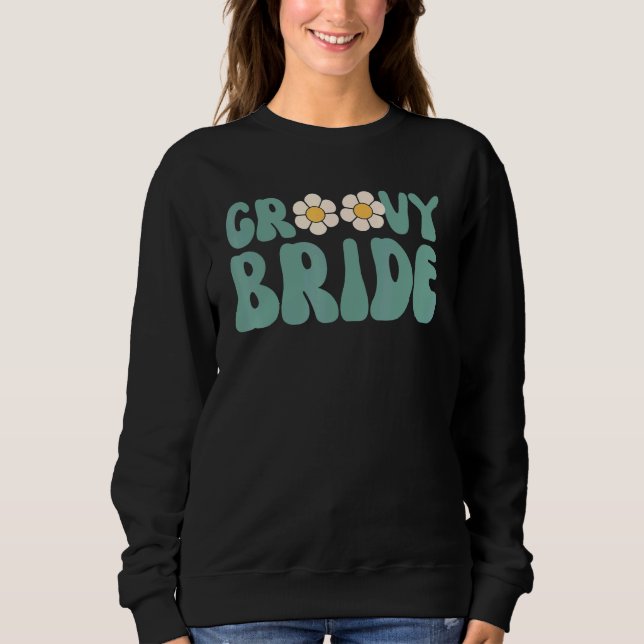 Retro Groovy Bride Bachelorette Party Boho Shower Sweatshirt (Vorderseite)
