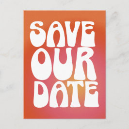 Retro Groovy Cool Orange Gradient Save the Date Postkarte