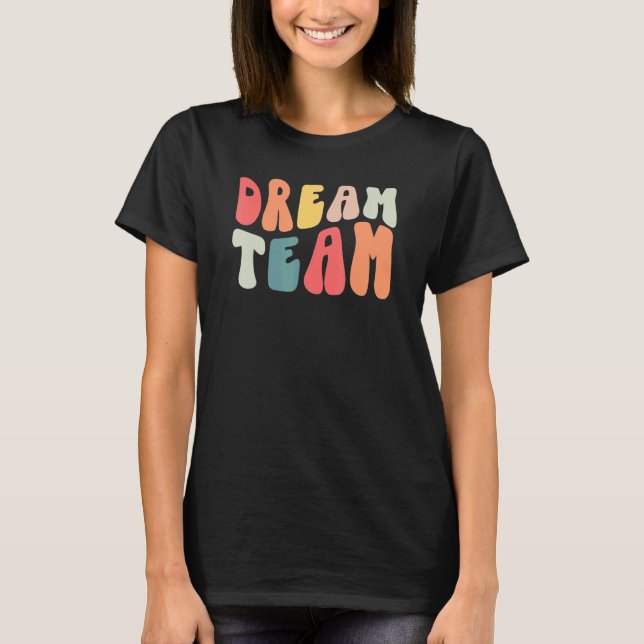 Retro Groovy Dream Teacher Team Teacher Life Princ T-Shirt (Vorderseite)