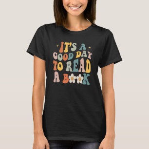 Retro Groovy Es ist ein guter Tag ein Buch für Bo T-Shirt