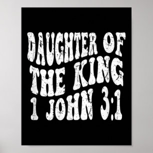 Retro Groovy Faith 1 John 3 1 Tochter des Königs Poster